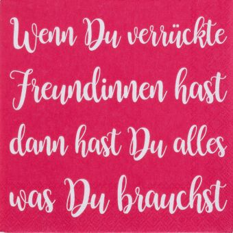 Räder Cocktailserviette 25x25 cm Wenn du verrückte Freundinnen 